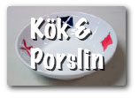 Kök & Porslin
